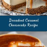 Caramel Cheesecake Recipe