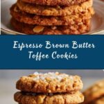 Espresso Brown Butter Toffee Cookies Recipe