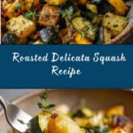 Roasted Delicata Squash Recipe