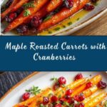 Maple Roasted Carrots with Cranberries Recipe