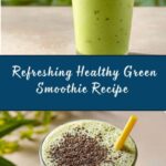 Healthy Green Smoothie Recipe
