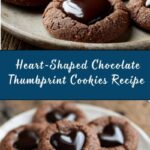 Heart-Shaped Chocolate Thumbprint Cookies Recipe