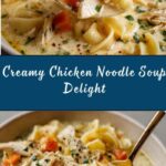Creamy Chicken Noodle Soup Recipe
