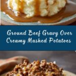 Ground Beef and Gravy Over Mashed Potatoes Recipe