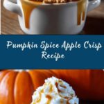 Pumpkin Spice Apple Crisp Recipe