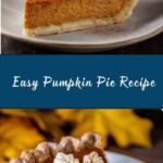 Easy Pumpkin Pie Recipe