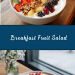 Breakfast Fruit Salad Recipe