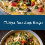 Easy Chicken Taco Soup Recipe