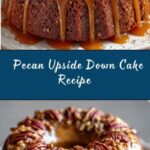 Pecan Upside Down Cake Recipe