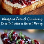 Honey Whipped Feta and Cranberry Crostini Recipe
