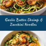 Garlic Butter Shrimp with Zucchini Noodles Recipe