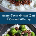 Honey Garlic Ground Beef and Broccoli Stir-Fry Recipe