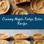 Creamy Maple Fudge Bites Recipe