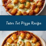 Tater Tot Pizza Recipe