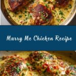 Marry Me Chicken Recipe