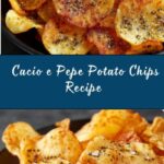 Cacio e Pepe Potato Chips Recipe