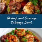 Shrimp and Sausage Cabbage Bowl Recipe