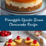 Pineapple Upside-Down Cheesecake Recipe