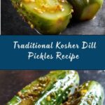 Traditional Kosher Dill Pickles Recipe