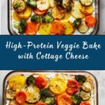 High-Protein Veggie Bake with Cottage Cheese Recipe