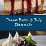 Peanut Butter & Jelly Cheesecake Recipe