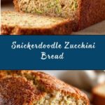 Snickerdoodle Zucchini Bread Recipe