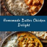 Easy Homemade Butter Chicken Recipe