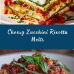 Layered Zucchini Ricotta Melts with Marinara Recipe