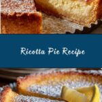 Ricotta Pie Recipe