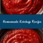 Homemade Ketchup Recipe