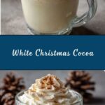 Frosty Mornings White Christmas Cocoa Recipe