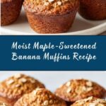 Maple-Sweetened Banana Muffins Recipe
