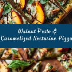 Toasted Walnut Pesto and Caramelized Nectarine Pizza with Spicy Balsamic Drizzle Recipe