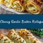 Cheesy Garlic Butter Rollups Recipe