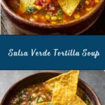 Salsa Verde Tortilla Soup Recipe