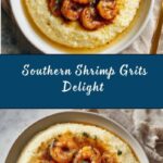 Spicy Southern Shrimp Grits Recipe