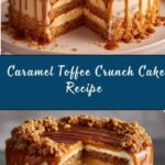 Caramel Toffee Crunch Cake Recipe